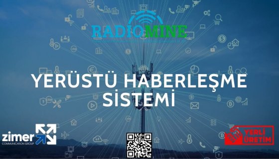 RADIOMINE YERÜSTÜ HABERLEŞME SİSTEMİ